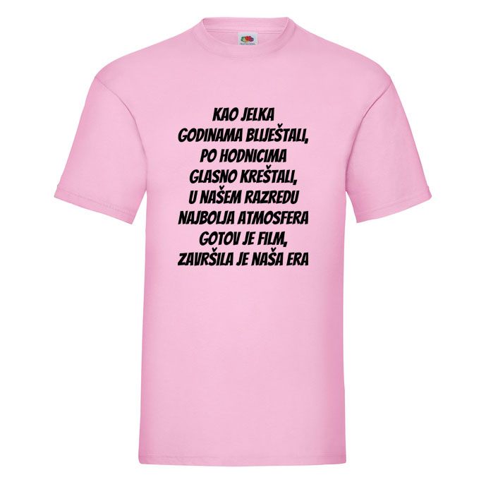 Croatian graduation slogan: Like a Christmas tree we sparkled for years, squawking loudly down the hallways. Our class had the best atmosphere. The movie is over - our era has come to an end