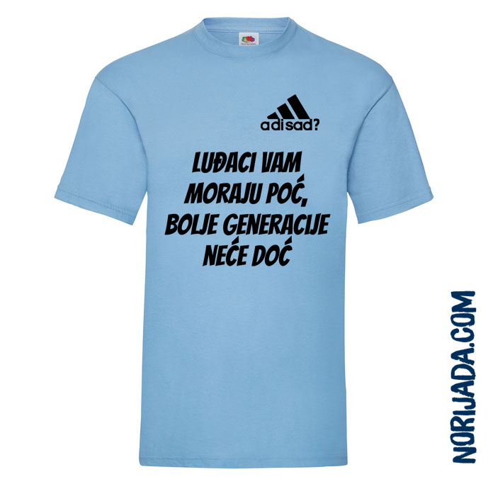 Croatian graduation slogan: The crazy ones have to go - a better generation will never come